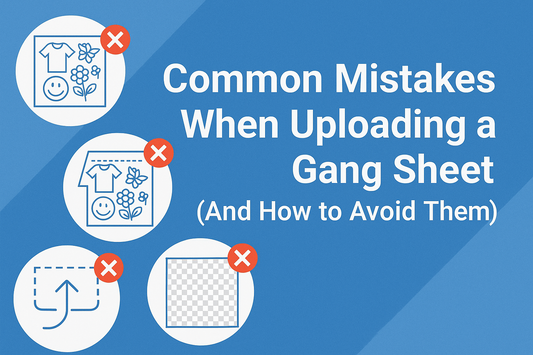 Mastering Your DTF Gang Sheet Upload: Avoid These Common Mistakes for Flawless Prints
