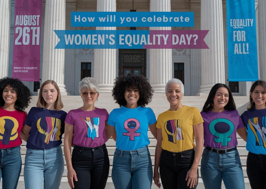 How Will You Celebrate Women’s Equality Day? 3 Spectacular Ways to Honor