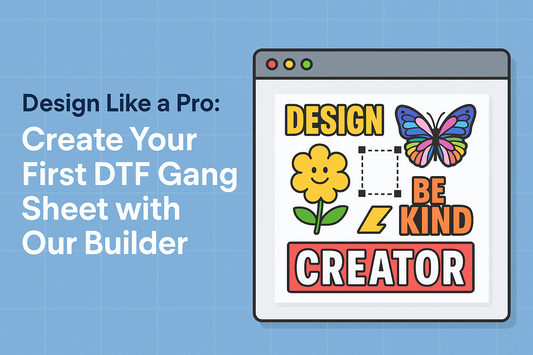 Mastering DTF Gang Sheets: Your Ultimate Guide to Cost-Effective,High-Quality Custom Prints with the DTF Area Builder
