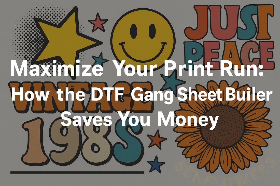 Unlock Hidden Profits: How the DTF Area Gang Sheet Builder Revolutionizes Your Print Budget
