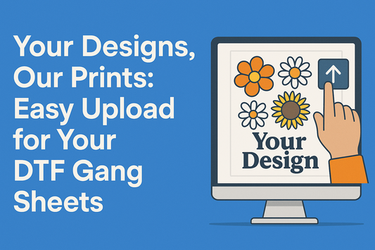 Your Designs, Flawless Prints: The Ultimate Guide to Uploading Custom DTF Gang Sheets with DTF Area