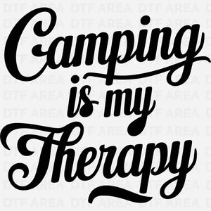 Camping is My Therapy Shirt DTF Transfer Ready To Press