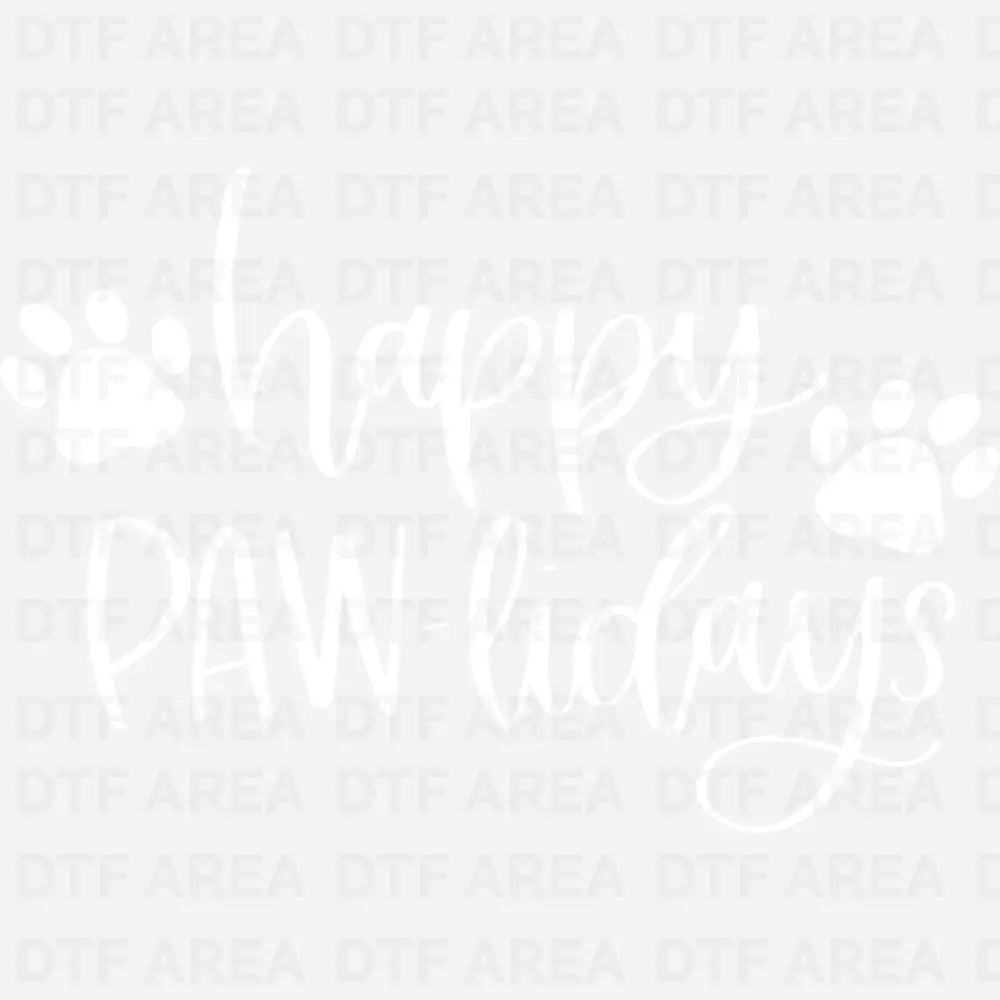 Christmas Happy Pawlidays Shirt DTF Transfer Ready To Press