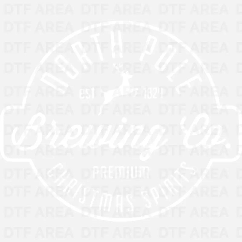 Christmas North Pole Brewing Co Shirt DTF Transfer Ready To Press