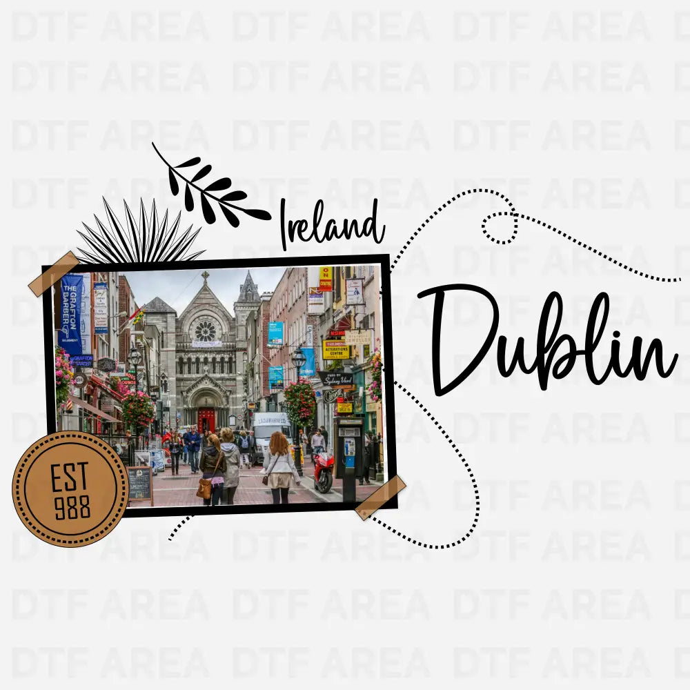 Dublin Ireland Sweatshirt, Trendy Travel Gift, DTF Transfer Ready To Press