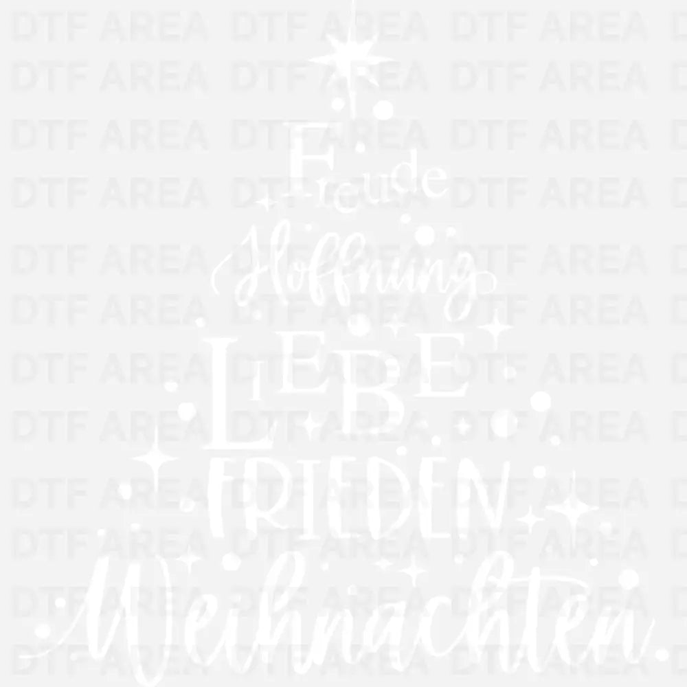 Freude Hoffnung Liebe Frieden Weihnachten T-Shirt, German Christmas Tee DTF Transfer Ready To Press