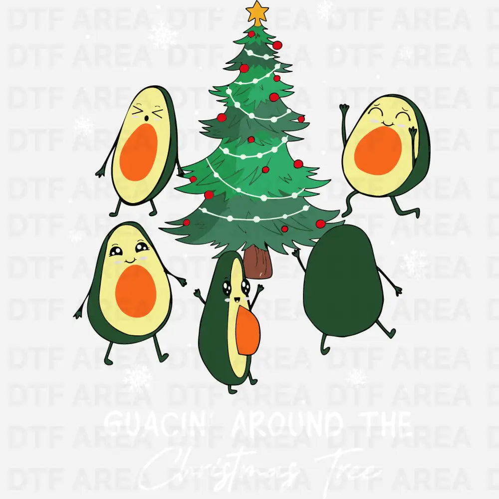 Guacin' Around the Christmas Tree Sweatshirt DTF Transfer Ready To Press