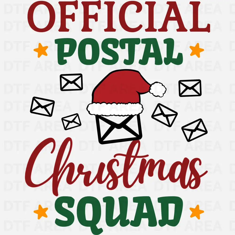 Official Postal Christmas Squad Shirt DTF Transfer Ready To Press