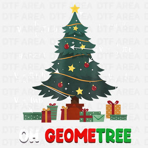 Oh Geometree Christmas Tree T-Shirt, Geometry Teacher Xmas Tee DTF Transfer Ready To Press