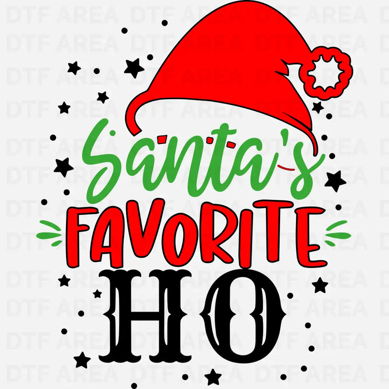 Santa's Favorite Ho Shirt, Humorous Christmas Sweatshirt DTF Transfer Ready To Press