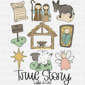 True Story Nativity Christmas DTF Transfer Ready To Press