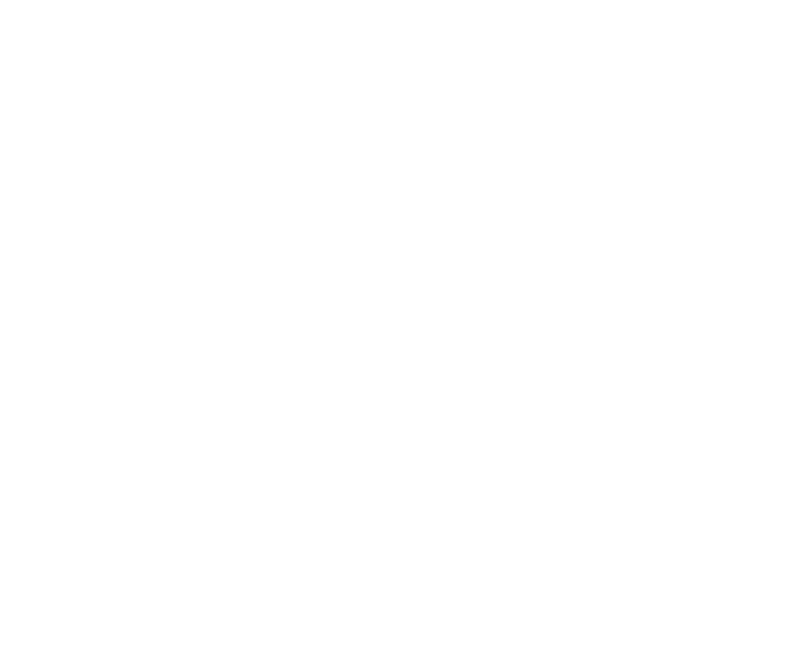 Admit It Life Would Be Boring Sweatshirt DTF Transfer Ready To Press